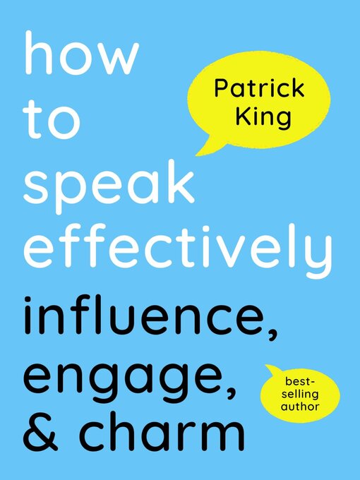 Title details for How to Speak Effectively by Patrick King - Available